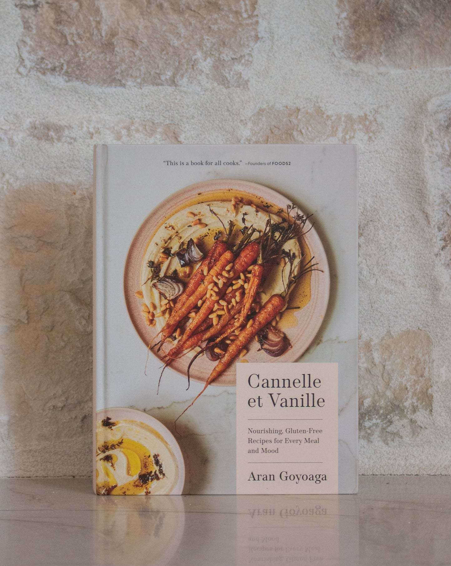 Cannelle et Vanille: Nourishing, Gluten-Free Recipes for Every Meal and Mood